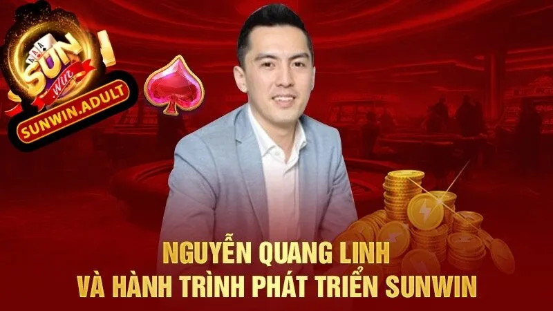 Tác giả Nguyễn Quang Linh và hành trình phát triển Sunwin